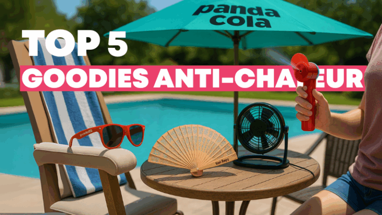 Top 5 des goodies anti-chaleur pour vos salons et événements d’été